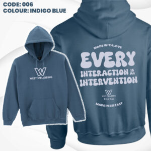 Indigo Blue West Wellbeing Hoodie – Every Interaction is an Intervention