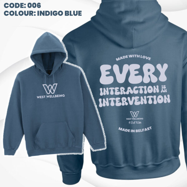 Indigo Blue West Wellbeing Hoodie – Every Interaction is an Intervention